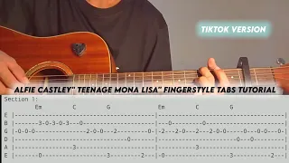 Alfie Castley" TEENAGE MONA LISA" Fingerstyle Tabs Tutorial (TikTok Version)