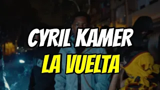 Cyril Kamer - La Vuelta (LETRA/LYRICS)