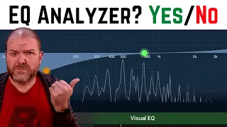 Should you use the ANALYZER when using EQ?