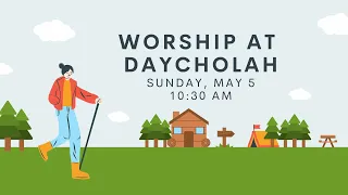 Worship for Sunday, May 5, 2024