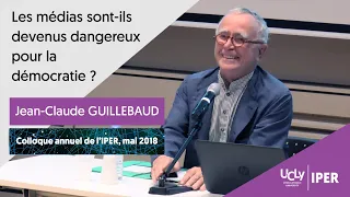 Les médias sont-ils devenus dangereux pour la démocratie ? | Jean-Claude Guillebaud