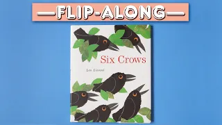 Six Crows - Read Aloud Flip-Along Picture Book | Brightly Storytime