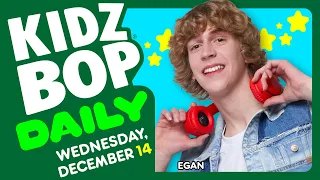KIDZ BOP Daily - Wednesday, December 14, 2022
