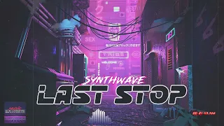 Synthwave - Last Stop