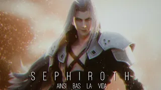 Ainsi Bas La Vida | Sephiroth [GMV] FFVII