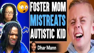 Couple Reacts!: Foster Mom MISTREATS Autistic Kid, She Lives To Regret It | by  Dhar Mann