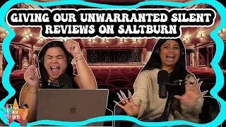 Giving Our Unwarranted Silent Reviews on Saltburn