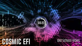 Cosmic EFI - Old School Vibes (Short Mix) | B-Boy Breaks | Electro-Freestyle | B-Boy Music 2022