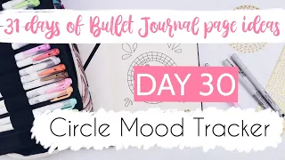 Circle Mood Tracker |  31 Days of Bullet Journal Page Ideas | Day 30