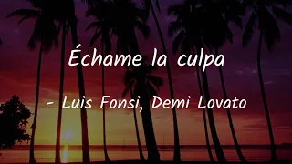 내 탓을 해버려 Luis Fonsi, Demi Lovato - Échame La Culpa [스페인어/한글번역]