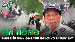 Tin Nóng: “Người Hùng Áo Xanh” Kể Lại Phút Liều Mình Cứu Nguy Người Vợ Bị Chồng Truy Sát Giữa Đường