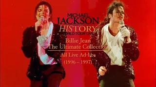 Michael Jackson — Billie Jean: All Live Ad-libs | HIStory World Tour