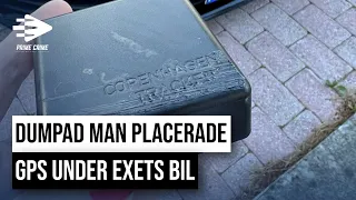 DUMPAD MAN PLACERADE GPS UNDER EXETS BIL | HELA RÄTTEGÅNGEN