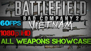 [FULL HD 60FPS] BFBC2 VIETNAM ALL WEAPONS SHOWCASE