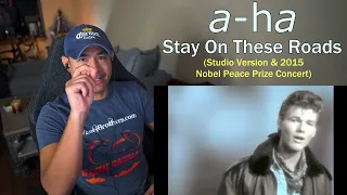 a-ha - Stay on These Roads (Studio & Live 2015 Nobel Peace Prize) (Reaction/Request)