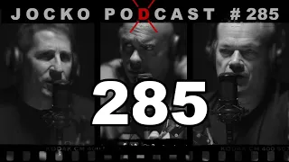 Jocko Podcast 285: STRATEGY. How the Long Way Around is The Shortest Distance Between Two Points.