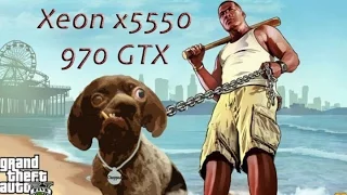 Большое тестирование GTA 5 на х5550 и 970 gtx