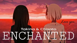 |Enchanted||Takina & Chisato AMV||Lycoris Recoil|#anime #amv #edit