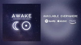 "Awake" (Pop Mix) - Kalie Shorr Ft. Jonny Brenns