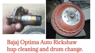 Bajaj Optima Auto Rickshaw hup cleaning and drum change.