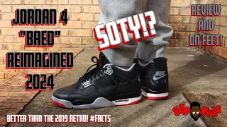 Jordan 4 "Bred" Reimagined 2024 Review! #sneaker #soty #jordan4