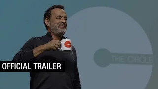 The Circle - Official Trailer