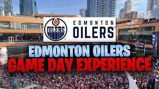 Edmonton Oilers Game Day Experience