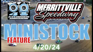 🏁 Merrittville Speedway 4-20-24 MINI STOCK FEATURE RACE - 15 Laps SPRING SIZZLER 🥶😃