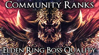 Community Ranks: Elden Ring Bosses from Worst to Best [#11-1]