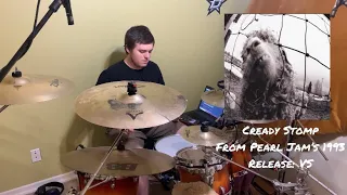 Pearl Jam: Cready Stomp Drum Cover