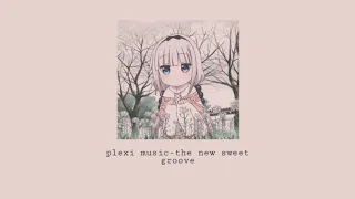 Plexi music-the new sweet groove 三三ᕕ( ᐛ )ᕗ