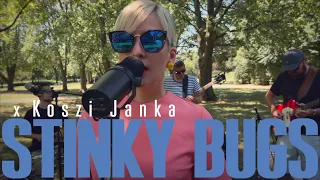 Hol voltál?| Koszi Janka | Koszi Janka X Stinky Bugs