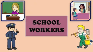 School Workers