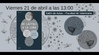 Presentación libro Javier de Felipe "de Laetoli a la Luna: el insólito viaje del cerebro humano" .