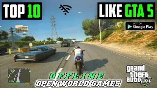 Top 10 OPEN WORLD Games Like GTA 5 Offline For Android | games like gta 5 for android