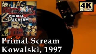 Primal Scream - Kowalski, 1997, Vinyl 7" video 4K, 24bit/96kHz