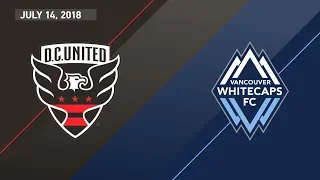 HIGHLIGHTS: D.C. United vs. Vancouver Whitecaps FC | July 14, 2018