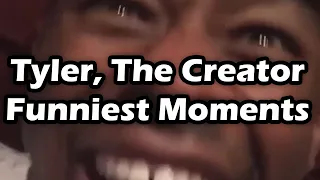 Funniest Moments of Tyler, The Creator