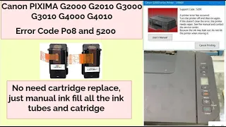 how to solve canon pixma G2010 printer error code P08 and 5200