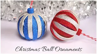 DIY Christmas Balls | Glitter Foam Christmas ornaments | DIY Christmas Decorations