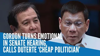 Gordon turns emotional in Senate hearing, calls Duterte ‘cheap politician’