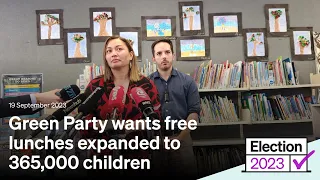 Green Party wants free lunches expanded to 365,000 children | 19 September 2023 | RNZ