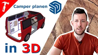 Camper (kostenlos) in 3D planen - Sketchup 2022