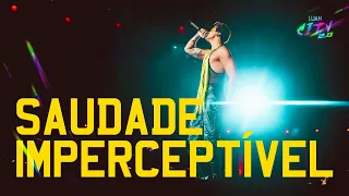 Luan Santana - SAUDADE IMPERCEPTÍVEL (LUAN CITY 2.0)