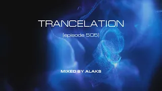 Alaks - TRANCELATION 505 (12_05_2023)