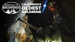 California's oldest gold mine | Bartell's Backroads