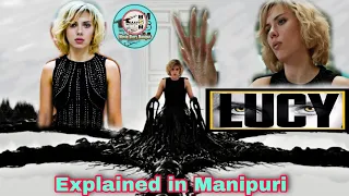 "Lucy" Explained in Manipuri || Sci-fi /Action movie explained in Manipuri