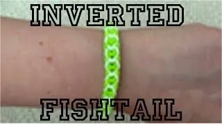Rainbow Loom : Inverted Fishtail Bracelet - How To (EASY)