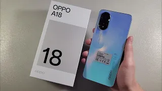 ОБЗОР OPPO A18 4/128GB ПЛЮСЫ И МИНУСЫ