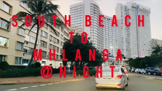 South beach to Gateway Afternoon/Evening drive | Durban | South Africa |